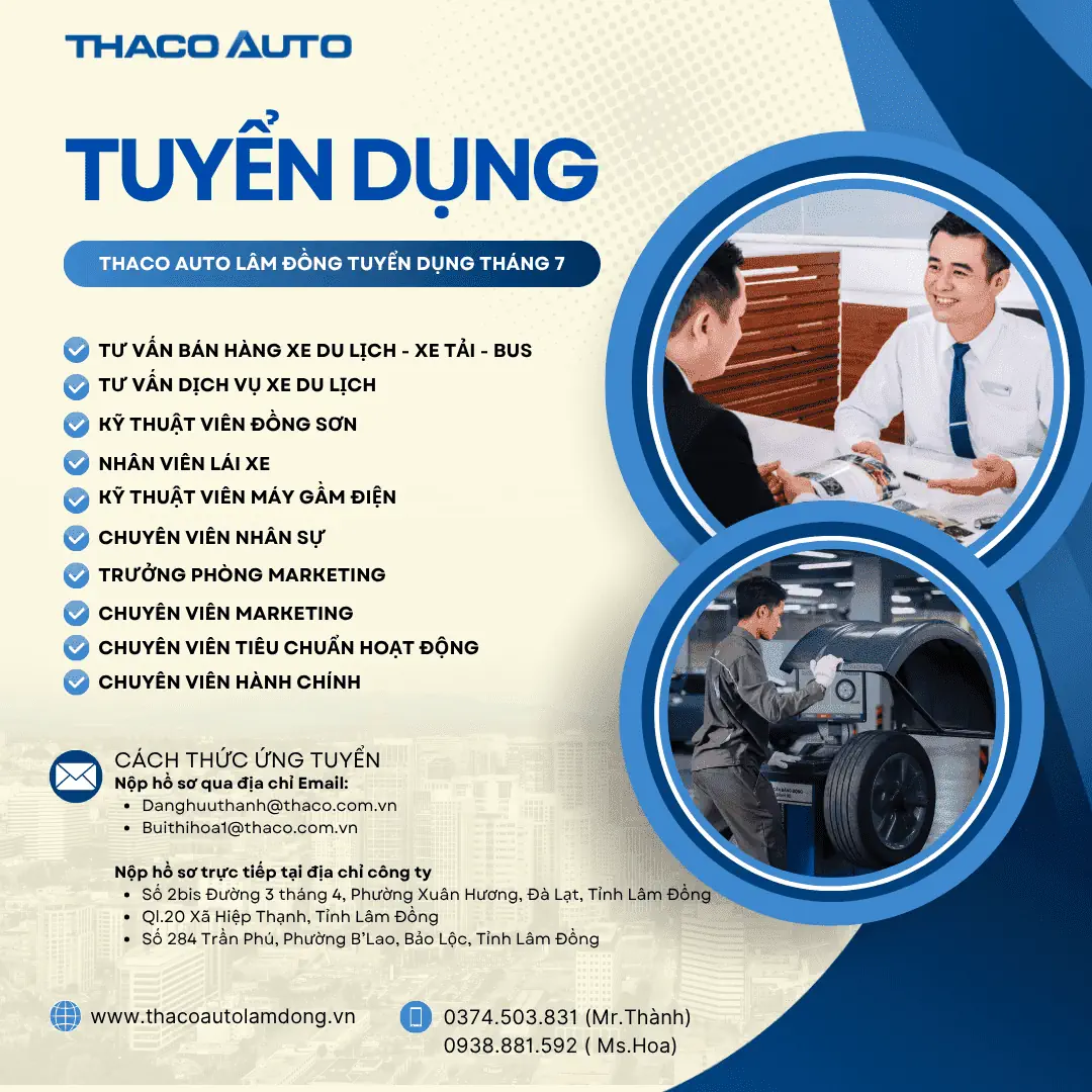 THACO AUTO LÂM ĐỒNG TUYỂN DỤNG THÁNG 7