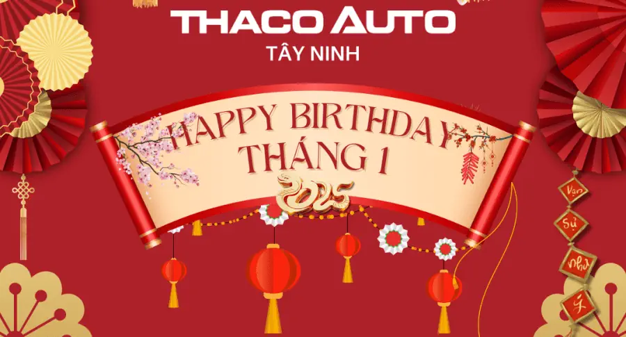 THACO AUTO Tây Ninh - Chúc mừng sinh nhật CBNV tháng 1