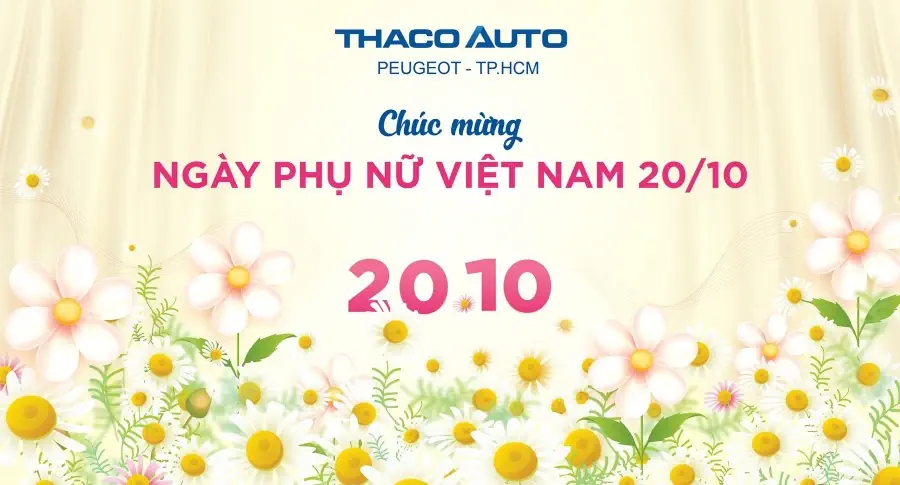 THACO AUTO Peugeot - TP.HCM Chúc Mừng Ngày Phụ Nữ Việt Nam 20.10