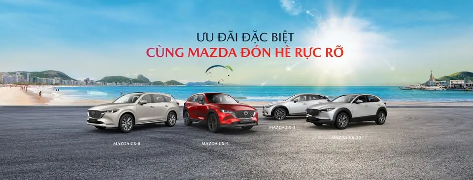 THÁNG 6/2025, MAZDA SUV CAO CẤP ƯU ĐÃI ĐẶC BIỆT CHÀO ĐÓN HÈ