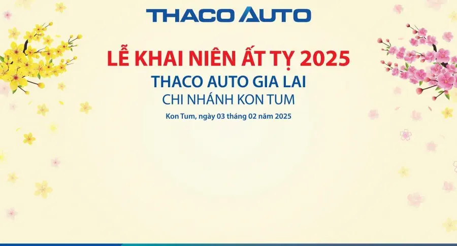THACO AUTO Kon Tum tổ chức chương trình Lễ Khai niên Ất Tỵ 2025