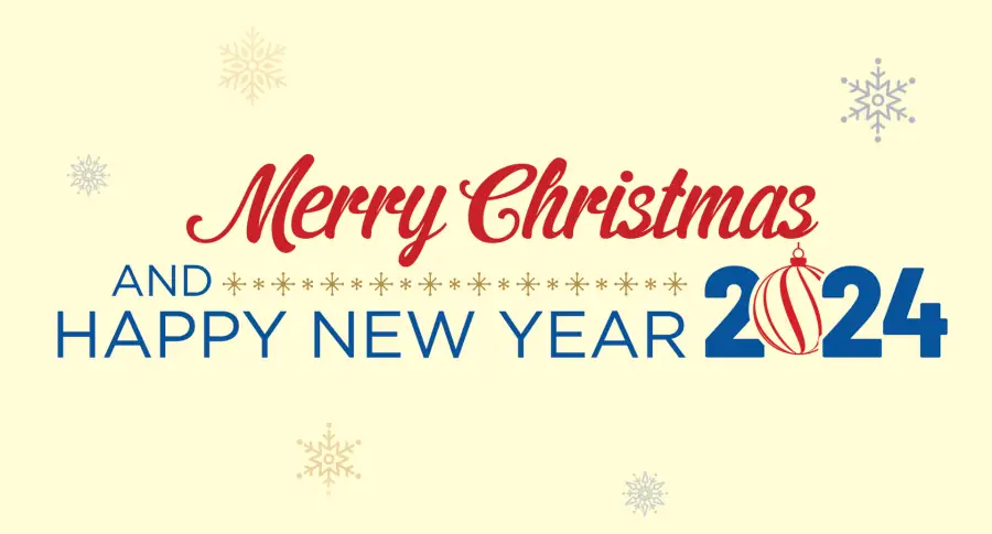 CHÚC MỪNG GIÁNG SINH, NĂM MỚI 2024!