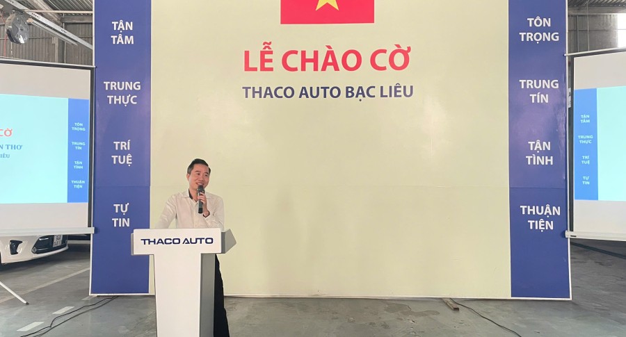 Lễ chào cờ tháng 11: THACO AUTO Bạc Liêu tăng tốc trong tháng cuối cùng ưu đãi 50% lệ phí trước bạ