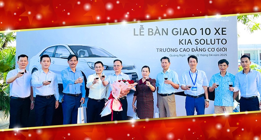 THACO AUTO QUẢNG NGÃI BÀN GIAO LÔ 10 XE KIA SOLUTO CHO TRƯỜNG CAO ĐẲNG CƠ GIỚI