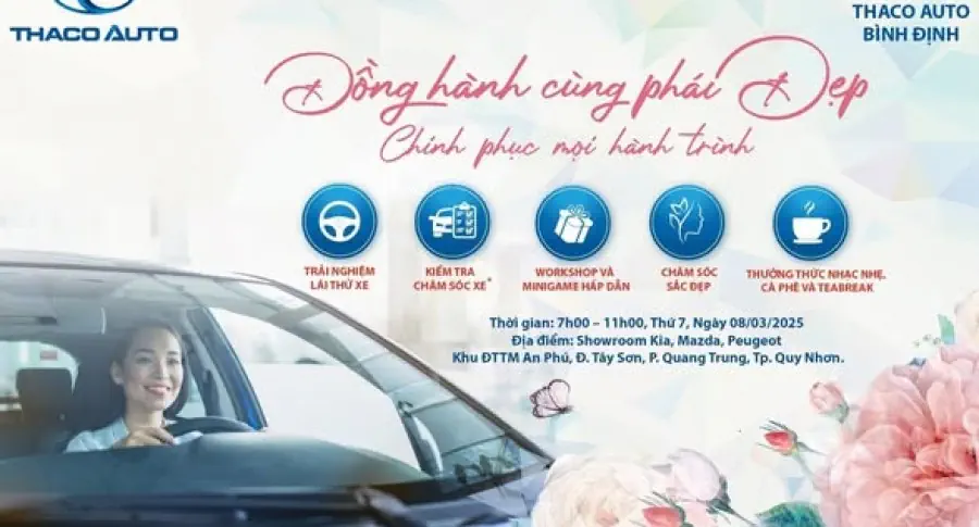 THACO AUTO Bình Định - Đồng hành cùng phái Đẹp, Chinh phục mọi hành trình