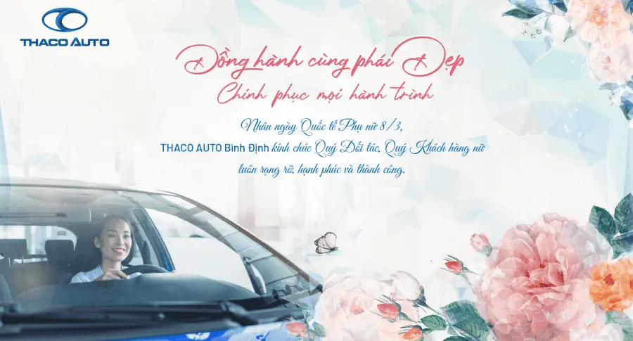 THACO AUTO Bình Định chúc mừng ngày quốc tế phụ nữ 8/3