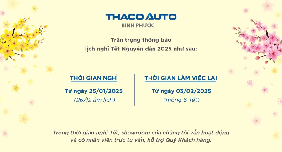 Thông báo lịch nghỉ tết Nguyên Đán năm 2025 tại THACO AUTO Bình Phước