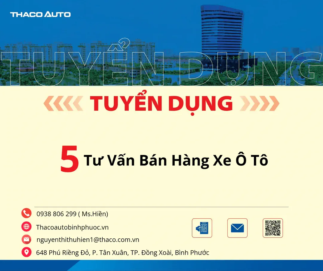 THACO AUTO Bình Phước tuyển dụng