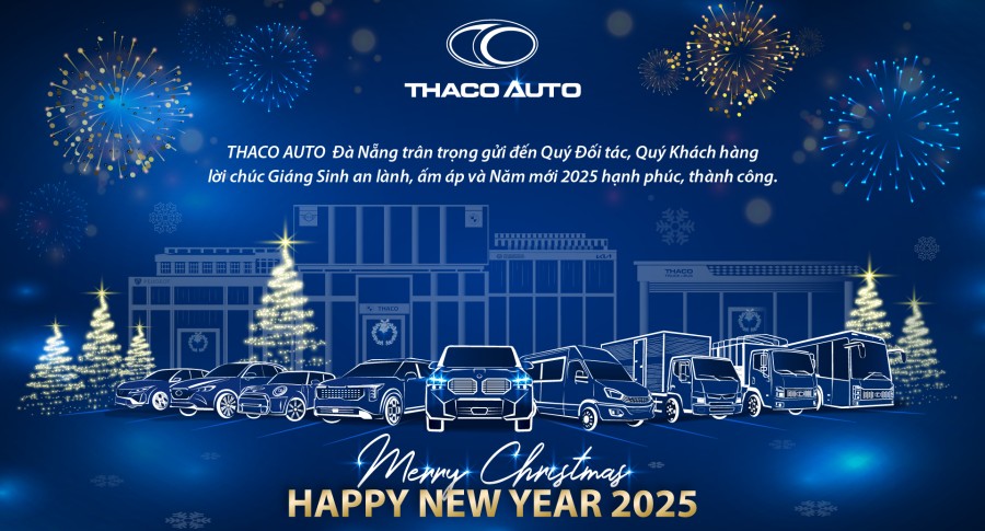 THACO AUTO Đà Nẵng Chúc mừng Giáng sinh và Năm mới 2025