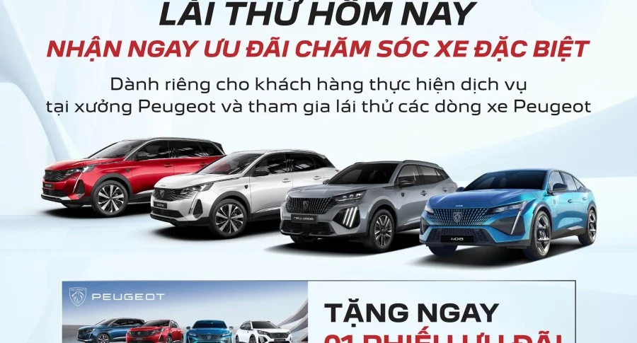 LÁI THỬ XE PEUGEOT HÔM NAY - NHẬN NGAY ƯU ĐÃI CHĂM SÓC XE ĐẶC BIỆT