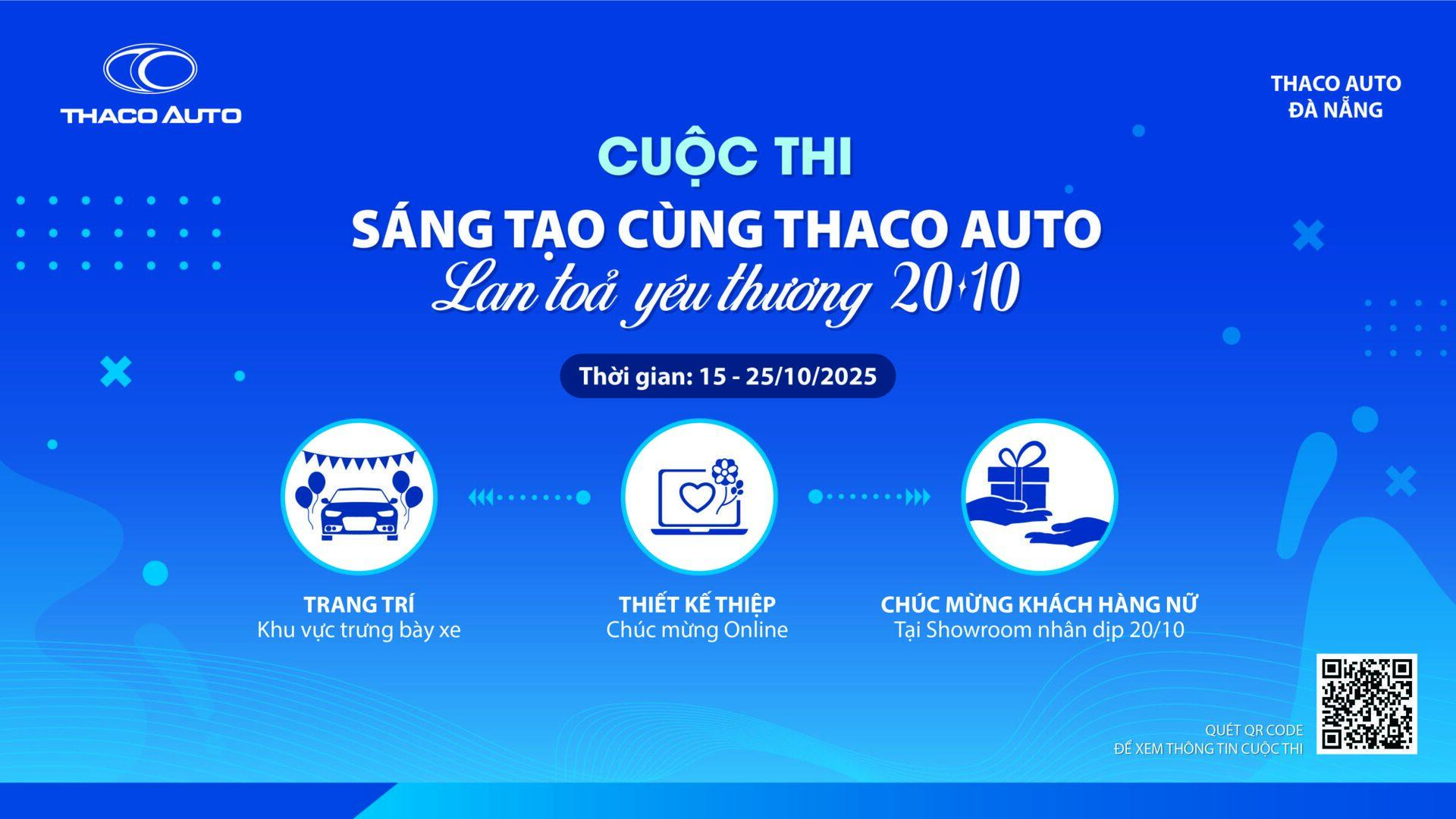 THACO AUTO ĐÀ NẴNG PHÁT ĐỘNG CUỘC THI “SÁNG TẠO CÙNG THACO AUTO – LAN TỎA YÊU THƯƠNG 20/10”
