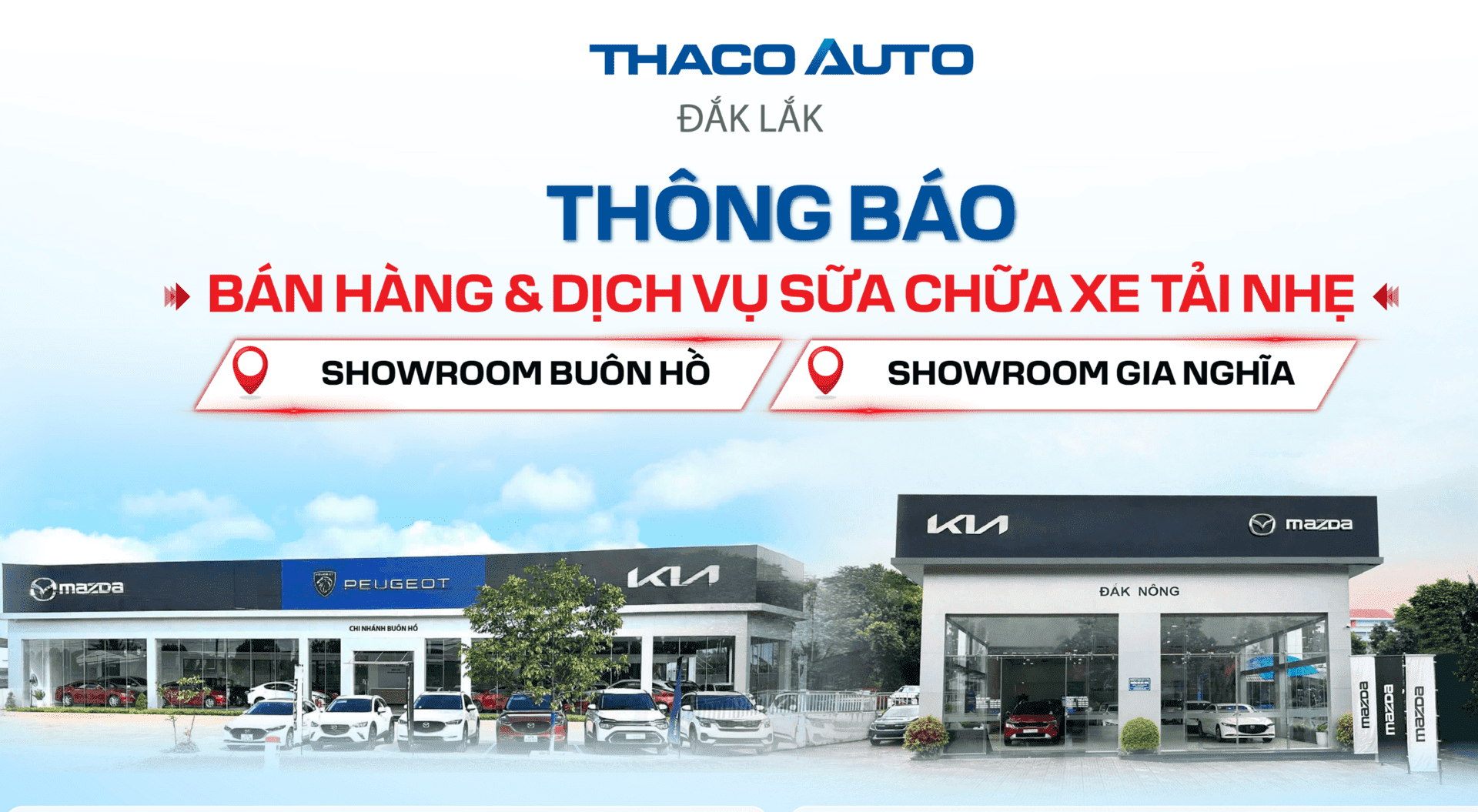 THACO AUTO Đắk Lắk | Thông báo mở rộng Điểm đến tin cậy cho bán hàng & dịch vụ sửa chữa xe tải nhẹ
