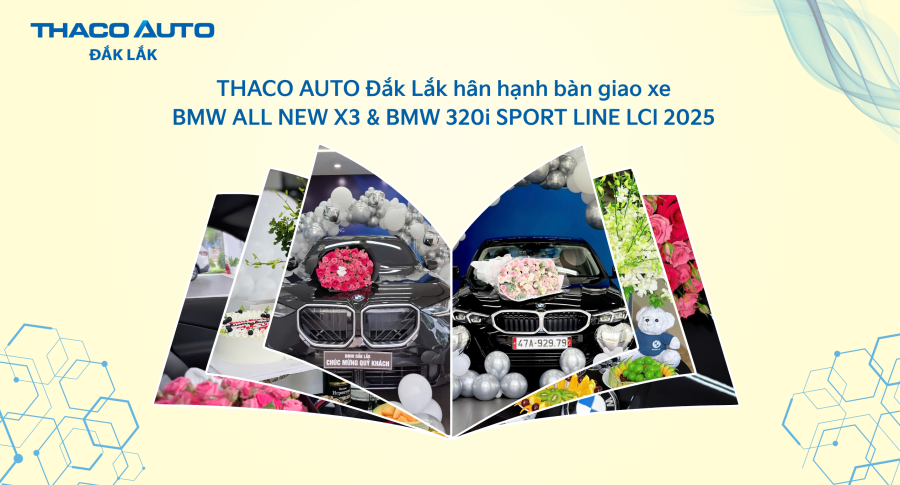 THACO AUTO Đắk Lắk bàn giao xe BMW ALL NEW X3 & BMW 320i SPORT LINE LCI 2025 – Biểu Tượng Của Đẳng Cấp và Phong Cách