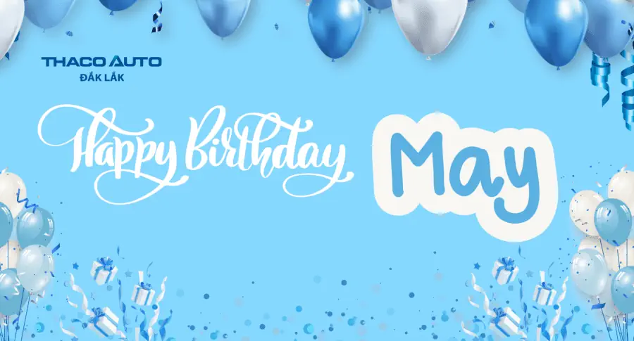 THACO AUTO Đắk Lắk - Chúc mừng sinh nhật cán bộ nhân viên tháng 05