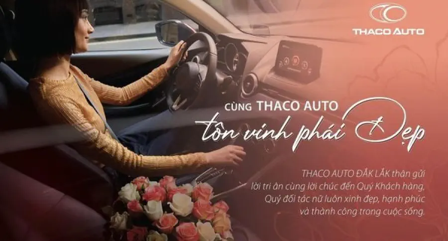 THACO AUTO Đắk Lắk chúc mừng ngày Phụ nữ Việt Nam 20.10