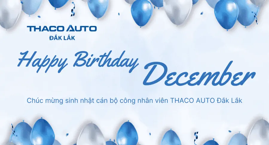 THACO AUTO Đắk Lắk - Chúc mừng sinh nhật cán bộ nhân viên tháng 12