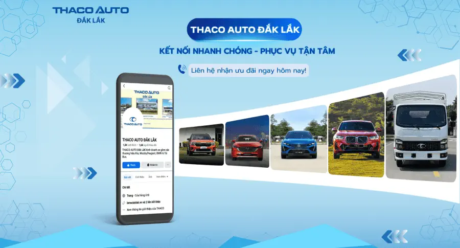 THACO AUTO Đắk Lắk - Kết nối nhanh chóng, phục vụ tận tâm