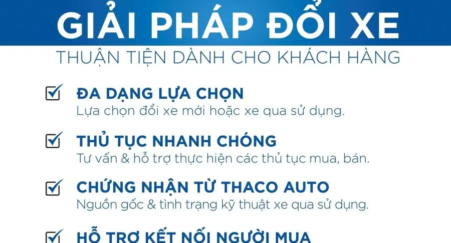 THACO AUTO HẢI DƯƠNG - GIẢI PHÁP ĐỔI XE & KINH DOANH XE QUA SỬ DỤNG