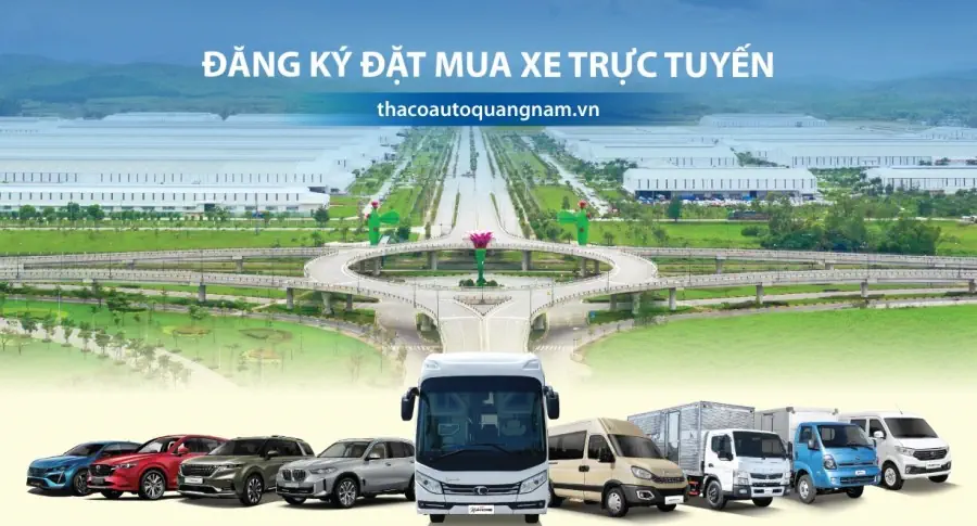Trải nghiệm tính năng đặt mua xe trực tuyến trên website THACO AUTO Quảng Nam