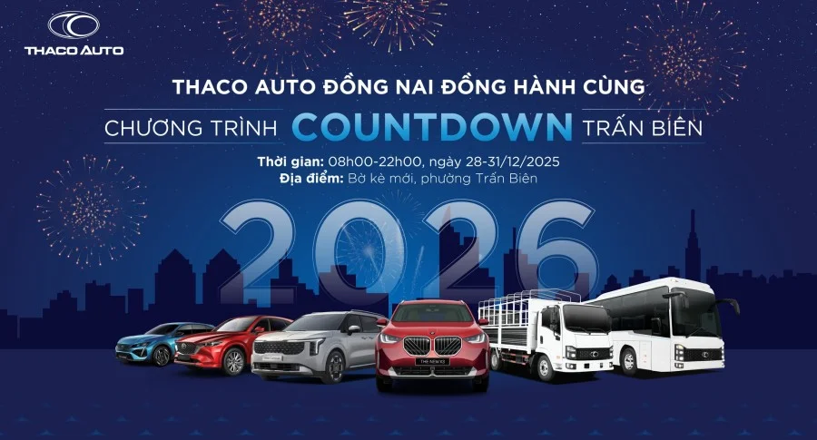 THACO AUTO Đồng Nai đồng hành cùng chương trình Countdown Trấn Biên 2026