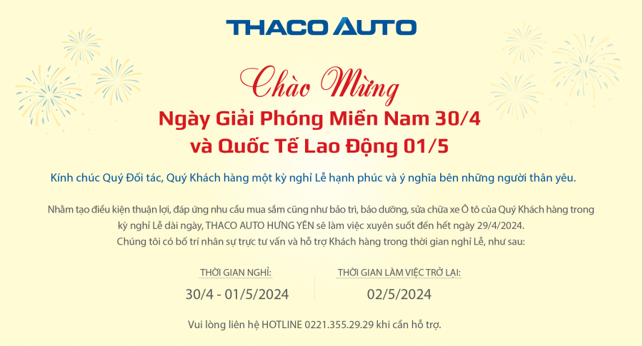 THACO AUTO HƯNG YÊN CHÀO MỪNG NGÀY GIẢI PHÓNG MIỀN NAM 30/04 VÀ QUỐC TẾ LAO ĐỘNG 01/05
