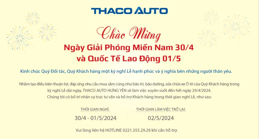 THACO AUTO HƯNG YÊN CHÀO MỪNG NGÀY GIẢI PHÓNG MIỀN NAM 30/04 VÀ QUỐC TẾ LAO ĐỘNG 01/05