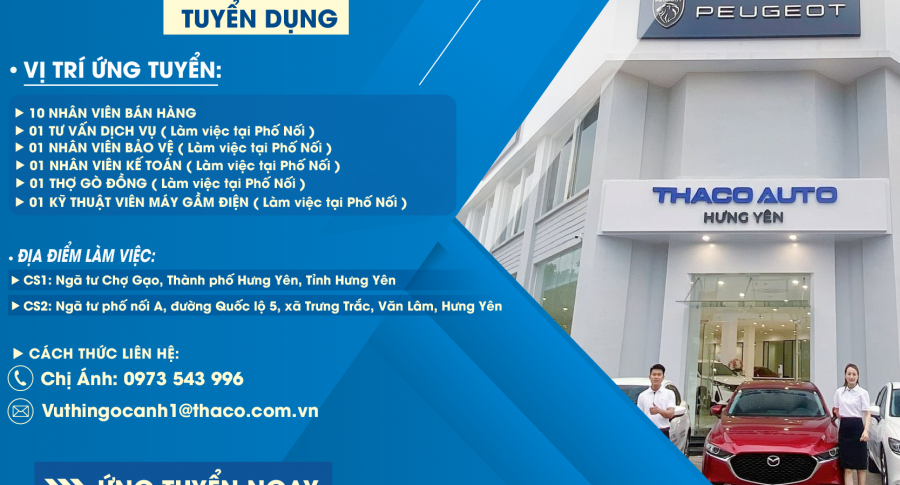 THACO AUTO HƯNG YÊN TUYỂN DỤNG NHIỀU VỊ TRÍ TRONG THÁNG 4