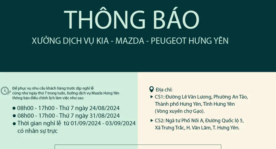 THÔNG BÁO LỊCH LÀM VIỆC TĂNG CƯỜNG THỨ 7 TRONG THÁNG 8 VÀ NGHỈ LỄ 2/9 CỦA XƯỞNG DỊCH VỤ KIA-MAZDA-PEUGEOT HƯNG YÊN