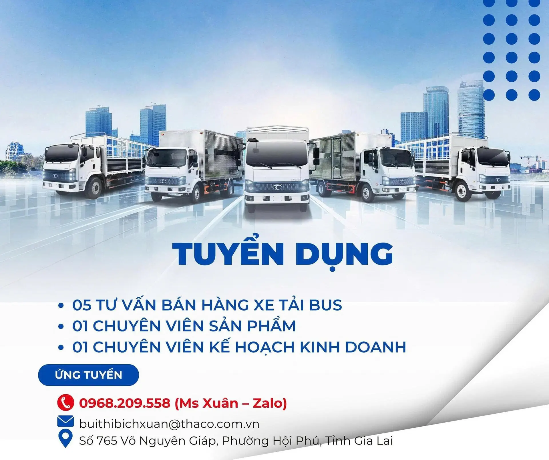 THACO AUTO GIA LAI – TUYỂN DỤNG GẤP THÁNG 7