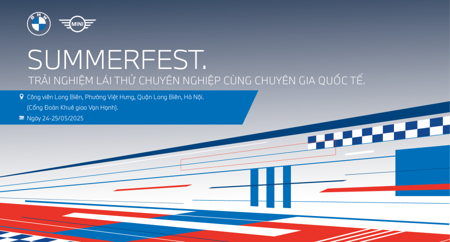 ĐÓN CHỜ SỰ KIỆN SUMMERFEST 2025 – HÀNH TRÌNH TRẢI NGHIỆM ĐẲNG CẤP CÙNG BMW, MINI & BMW MOTORRAD