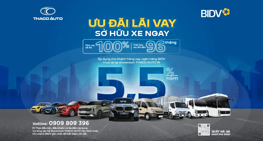 THACO AUTO hợp tác BIDV triển khai gói vay mua xe ưu đãi đến 100% giá trị xe, lãi suất chỉ từ 5,5%/năm