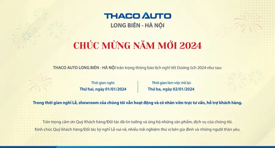 THACO AUTO Long Biên - Hà Nội trân trọng thông báo lịch nghỉ tết Dương lịch 2024