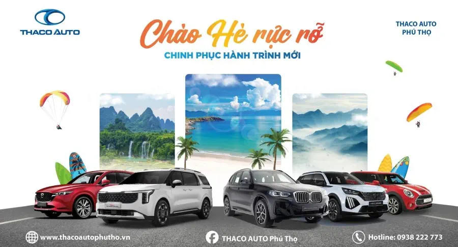 TRẢI NGHIỆM HÈ RỰC RỠ CÙNG THACO AUTO PHÚ THỌ VỚI NHIỀU HOẠT ĐỘNG HẤP DẪN
