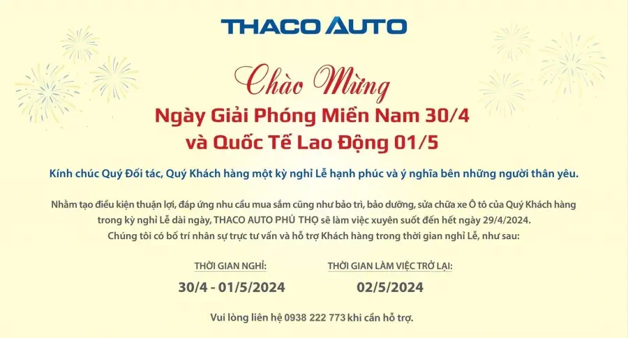 THACO AUTO PHÚ THỌ CHÀO MỪNG NGÀY GIẢI PHÓNG MIỀN NAM 30/04 VÀ QUỐC TẾ LAO ĐỘNG 01/05!