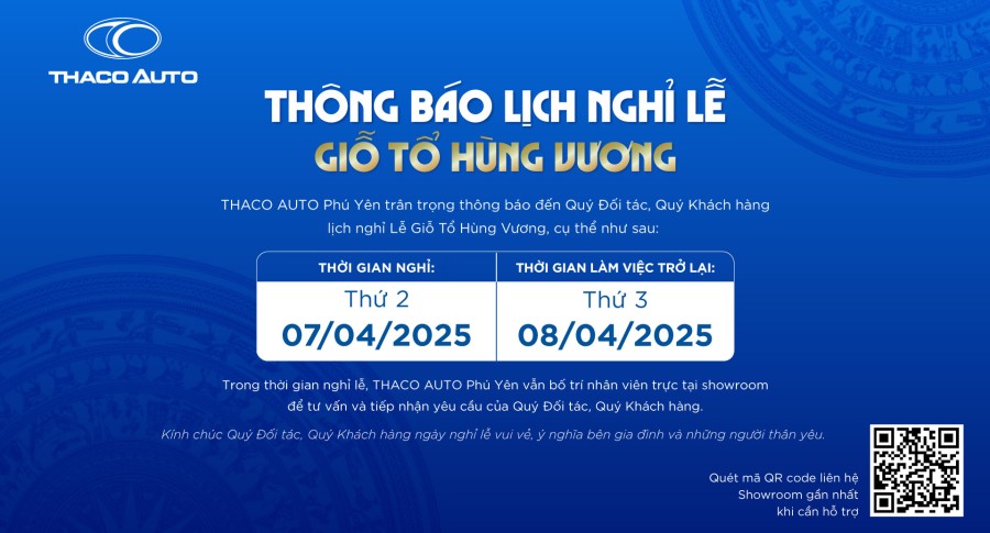 THACO AUTO Phú Yên thông báo lịch nghỉ lễ giỗ tổ Hùng Vương 2025