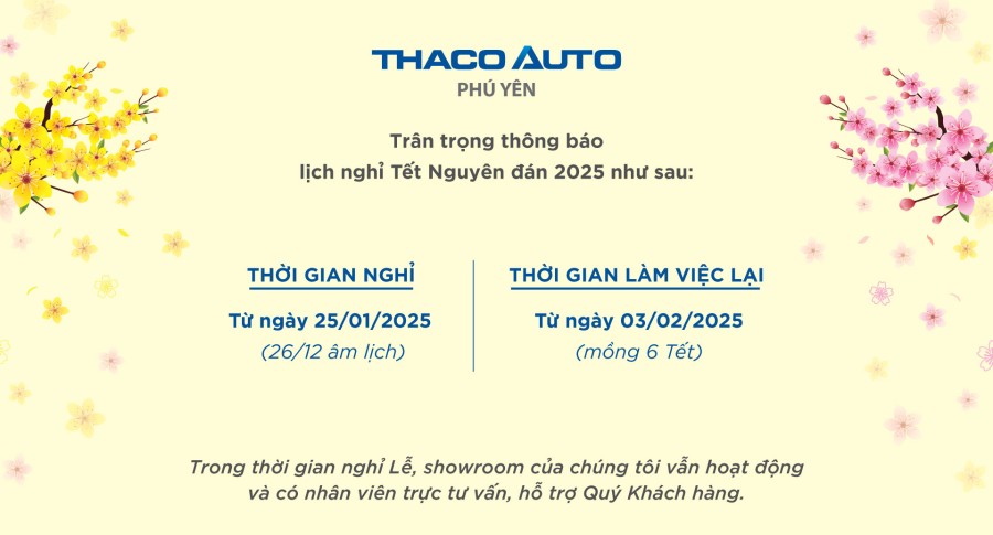 THACO AUTO Phú Yên thông báo Lịch nghỉ Tết Nguyên đán