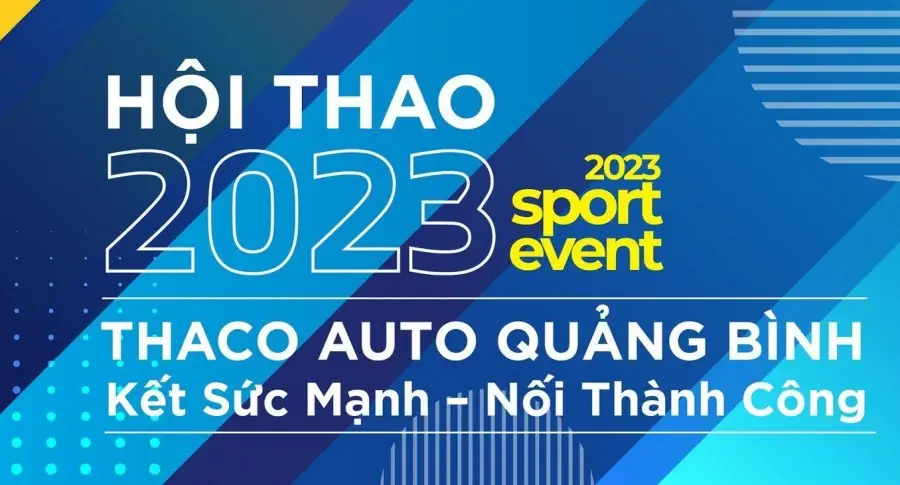 THACO AUTO QUẢNG BÌNH TỔ CHỨC THÀNH CÔNG HỘI THAO 2023