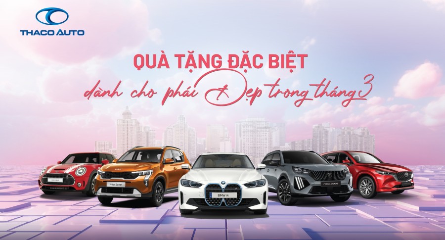 THACO AUTO Quảng Bình dành nhiều ưu đãi đặc biệt cho phái đẹp trong tháng 3