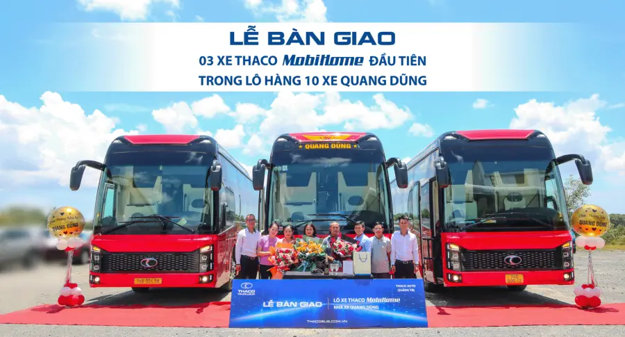 Lễ bàn giao 03 xe THACO Mobihome đầu tiên trong lô 10 xe Bus Quang Dũng