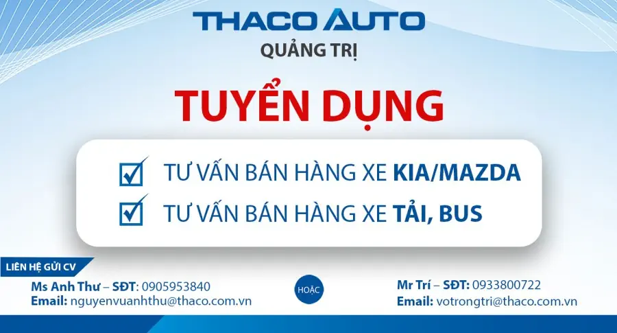 THACO AUTO Quảng Trị tuyển dụng tháng 02
