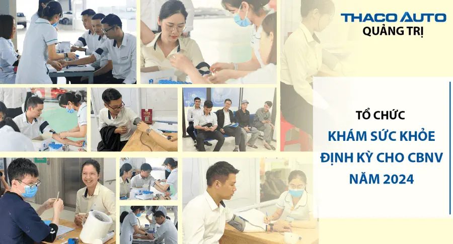 THACO AUTO Quảng Trị tổ chức khám sức khỏe định kỳ cho CBNV năm 2024