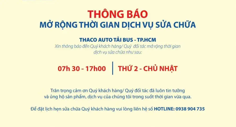 THACO AUTO Tải Bus - TP.HCM thông báo về việc mở rộng thời gian dịch vụ sửa chữa.