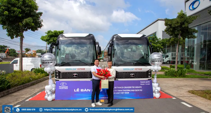 THACO AUTO Tải Bus - TP.HCM tiếp tục bàn giao 2 xe THACO CRUIZER TB120S47C Cho Công Ty TNHH Thương Mại Dịch Vụ Green Leaf Việt Nam