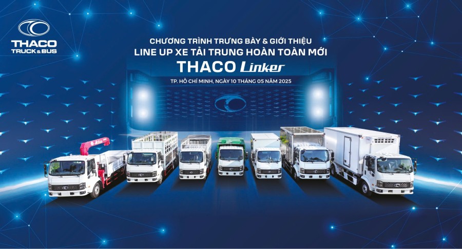 Chương trình trưng bày & giới thiệu line-up xe tải trung hoàn toàn mới - THACO LINKER