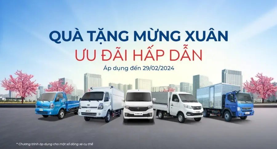 Chương trình ưu đãi đặc biệt khi mua xe tải nhân dịp đầu Xuân Giáp Thìn 2024