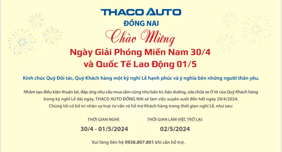 THACO AUTO ĐỒNG NAI THÔNG BÁO LỊCH HOẠT ĐỘNG TRONG DỊP LỄ 30/04 - 01/05