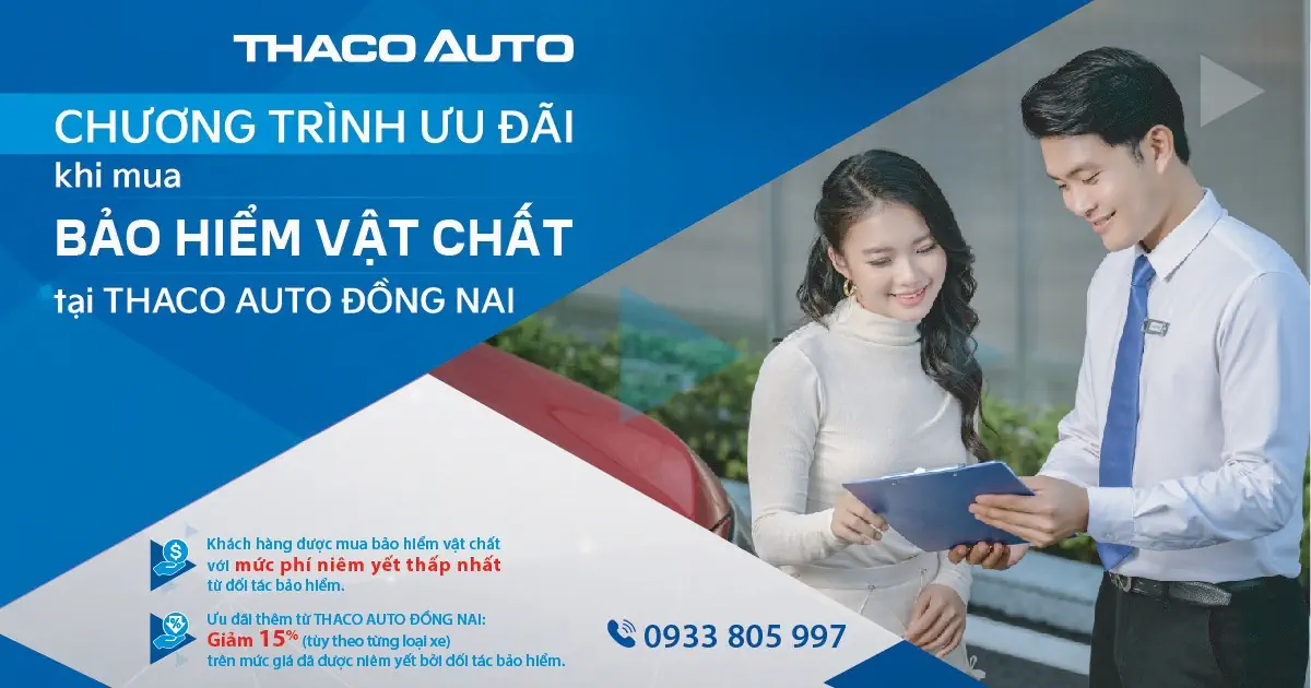 "An tâm tuyệt đối” khi mua bảo hiểm vật chất tại THACO AUTO Đồng Nai