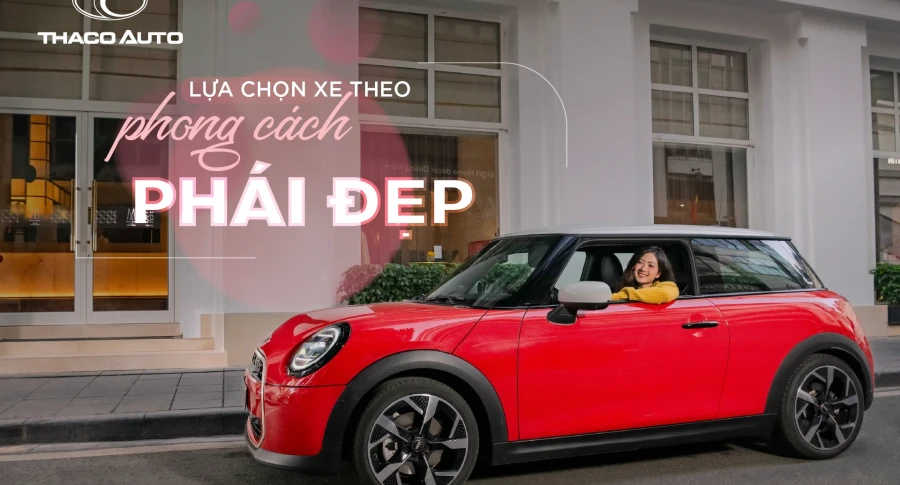 Xe ô tô cho phái đẹp: Gợi ý những mẫu xe đẹp, dễ lái và phù hợp phong cách hiện đại