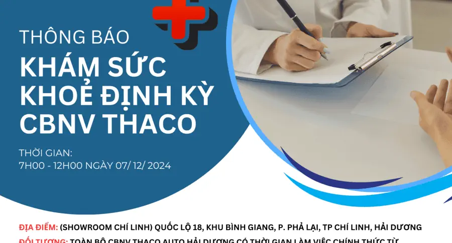 THACO AUTO HẢI DƯƠNG THÔNG BÁO CHƯƠNG TRÌNH KHÁM SỨC KHỎE ĐỊNH KỲ CHO CBNV  NĂM 2024