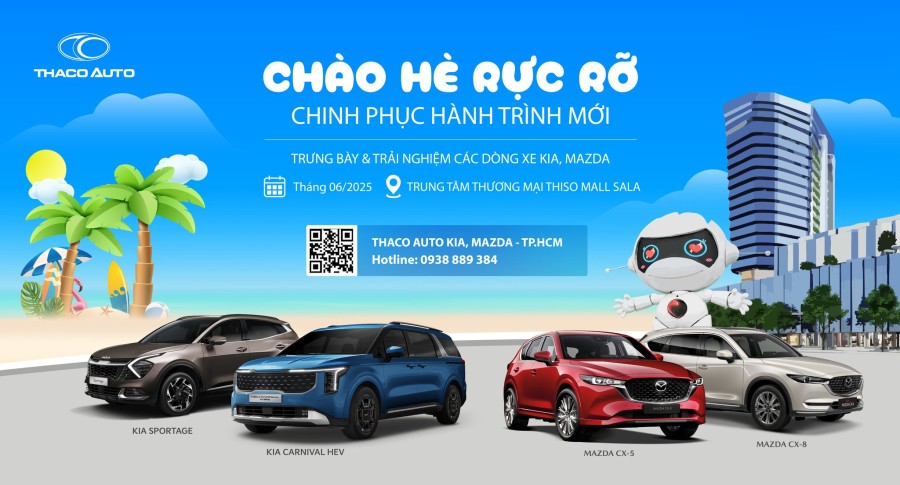Thaco Auto Kia Mazda Hồ Chí Minh khám phá thế giới xe Kia – Mazda tại Thiso Mall Sala